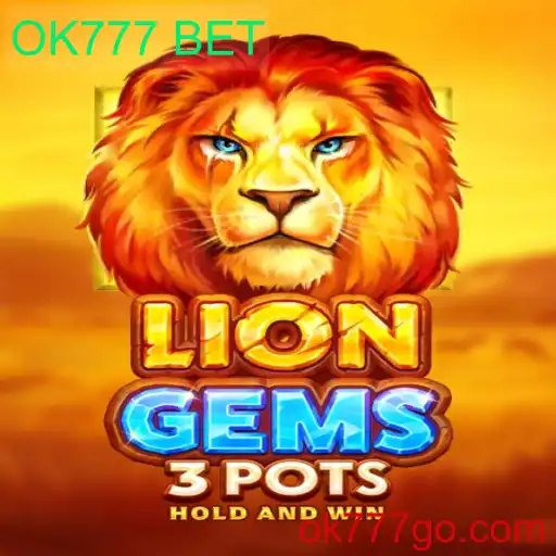 Descubra o Universo de LionGems3pots com OK777 BET