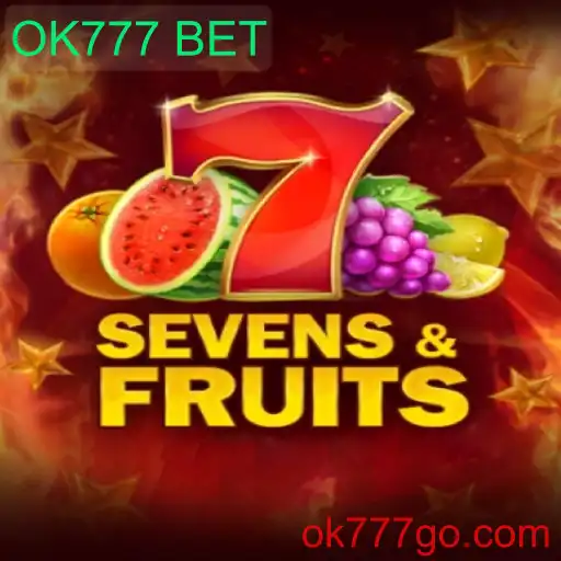 Descubra o Fascinante Mundo de SevensFruits com OK777 BET