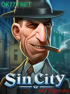 Explorando 'SinCity': Um mergulho no jogo de apostas com 'OK777 BET'